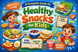 Healthy snacks for kids